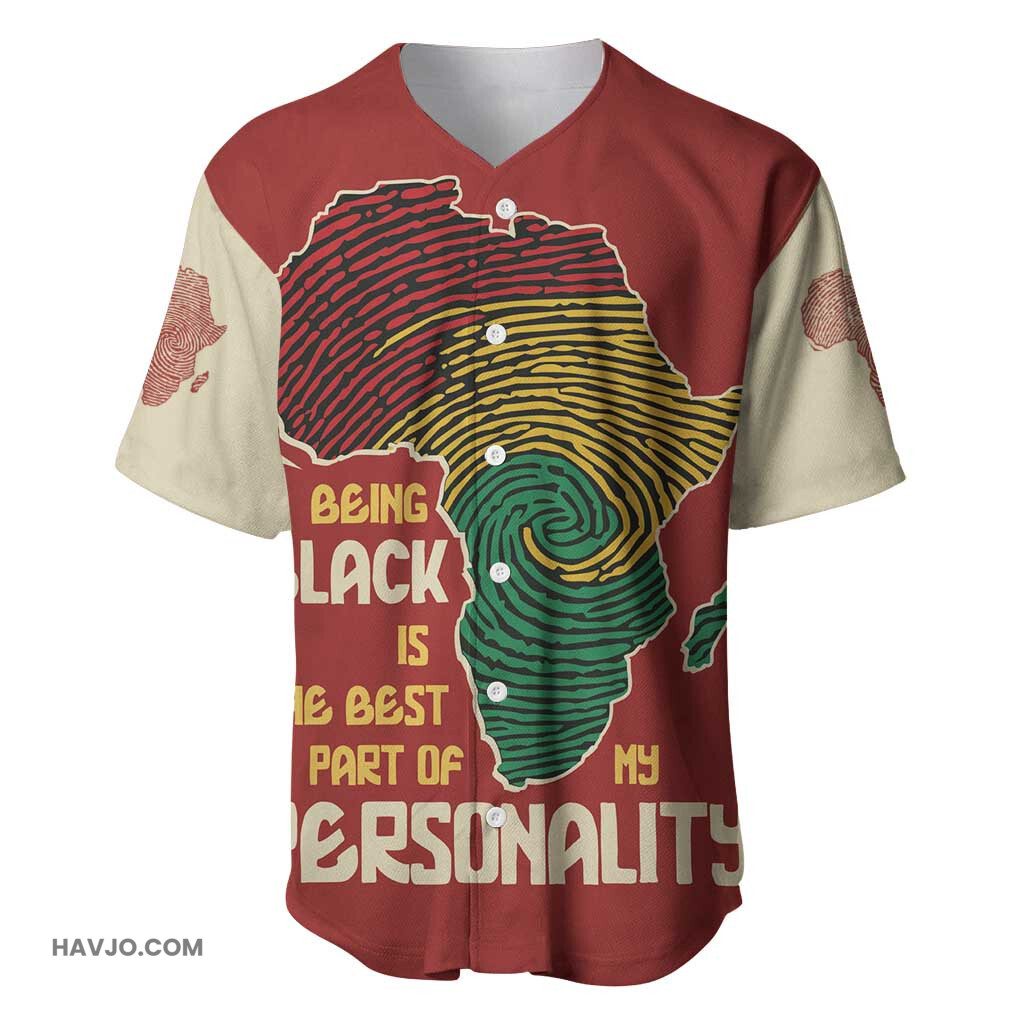 African Map Fingerprint Being Black Is The Best Part Of My Personality Baseball Jersey