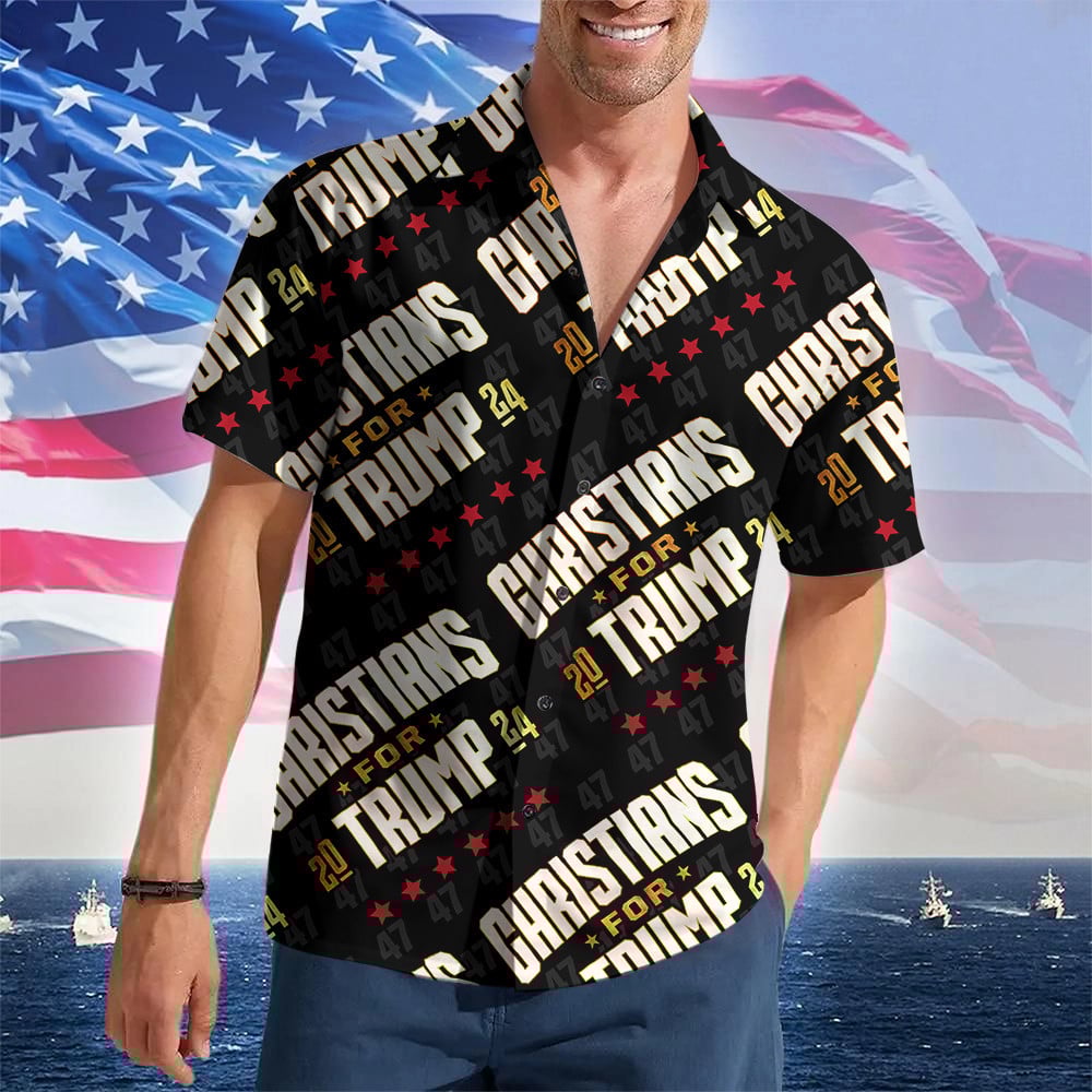 Christians For Trump 2024 Hawaiian Shirt Trump Campaign Patriotic Button Up Gifts For Christian