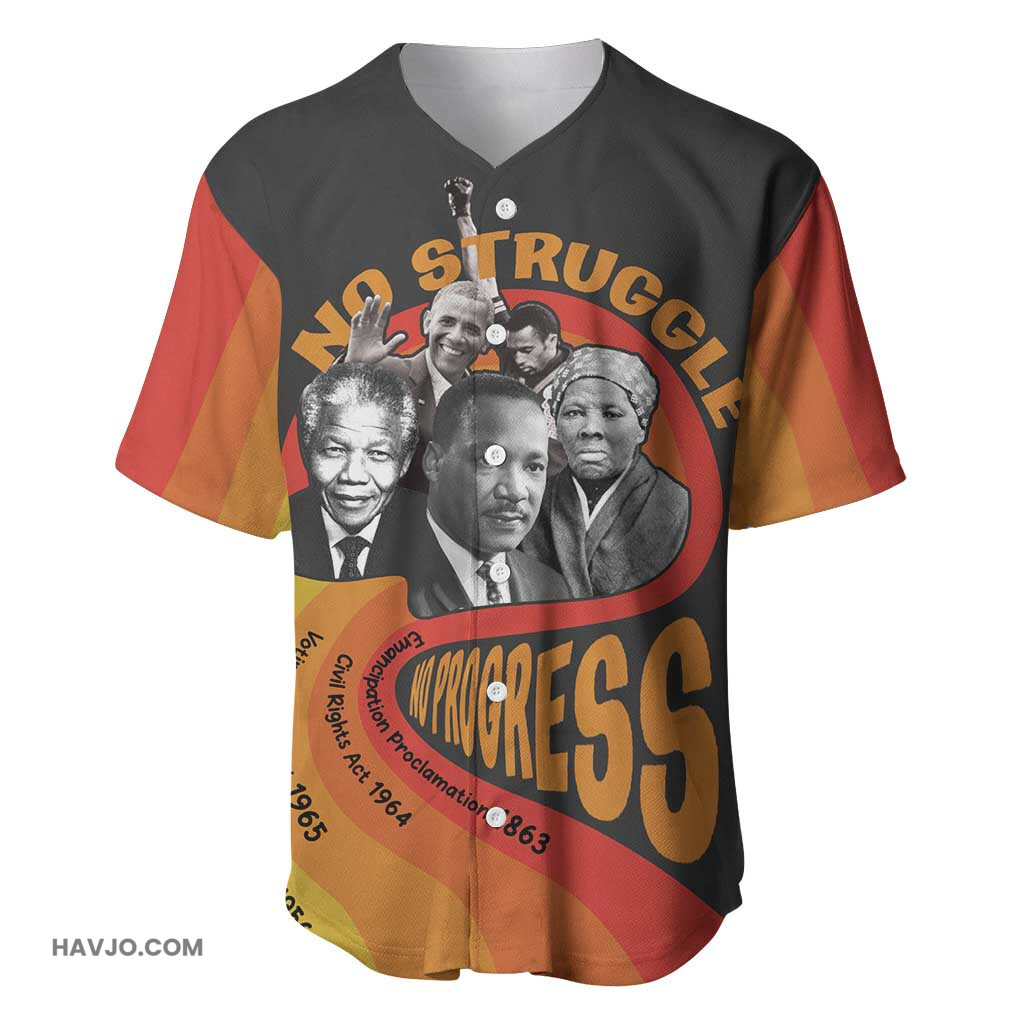 Civil Rights Leaders African American No Struggle No Progress Baseball Jersey