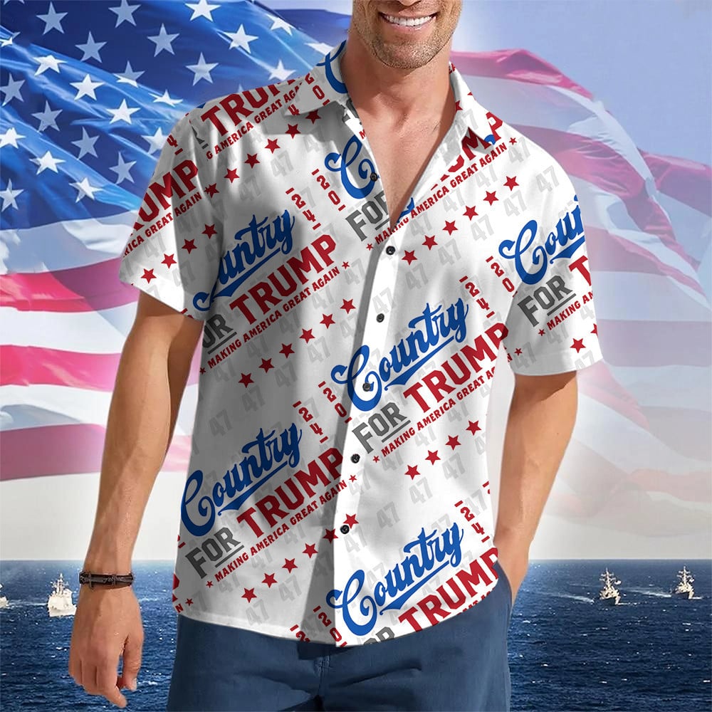 Country For Trump 2024 Hawaiian Shirt Making America Great Again Trump Shirt Gifts For Patriots