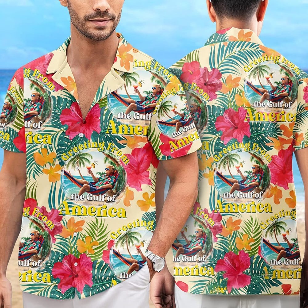 Greeting From The Gulf Of America Hawaiian Shirt Trump 2026 Shirt Dad Fathers Day Gifts