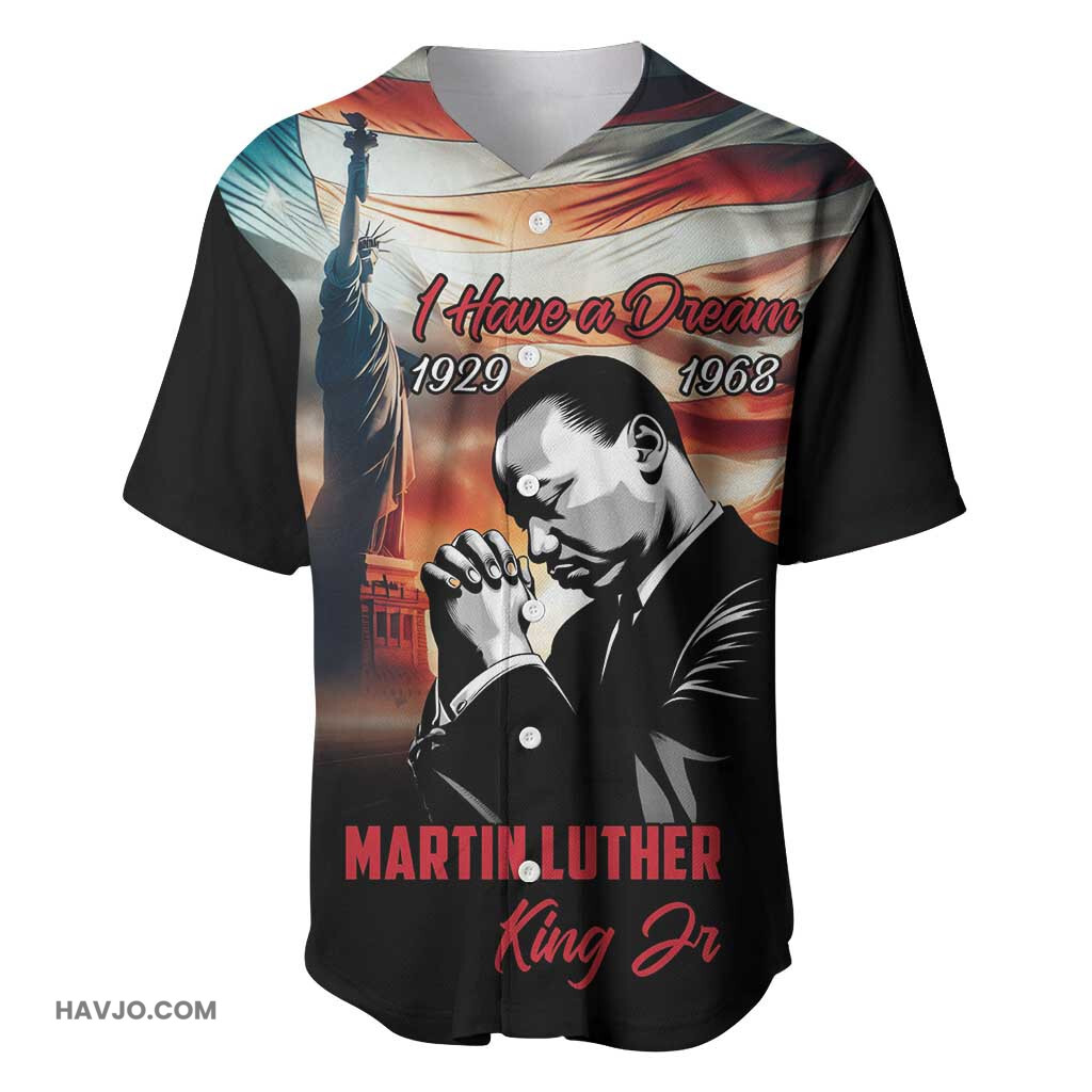 Happy MLK Day Black Americans Leaders I Have a Dream Baseball Jersey