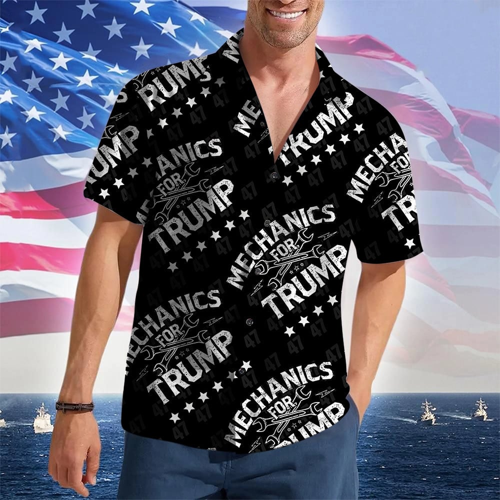 Mechanics For Trump 2024 Hawaiian Shirt 47th President Donald Trump Shirt Gifts For Mechanics