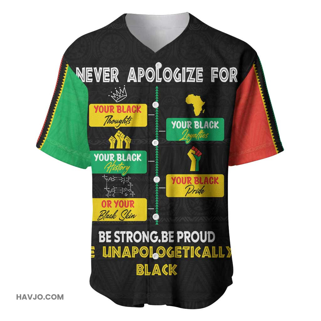 Never Apologize For Your Pride African Black History Baseball Jersey