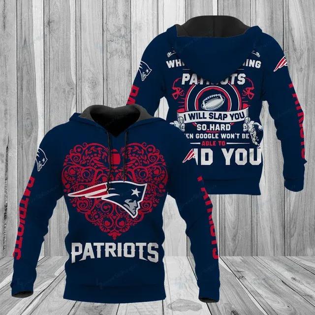 New England Patriots I Will Slap You So Hard Even Google Won't Find You NFL 3D All Over Print Hoodie