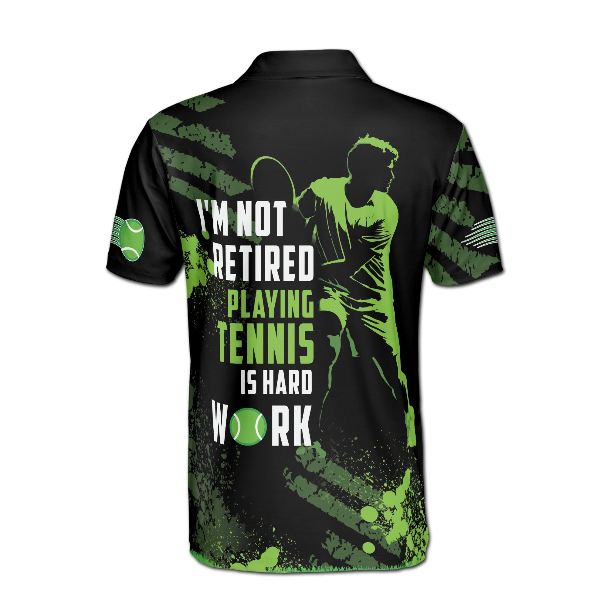Personalized I'm Not Retired Playing Tennis Is Hard Work Men's Polo Shirt - Image 3