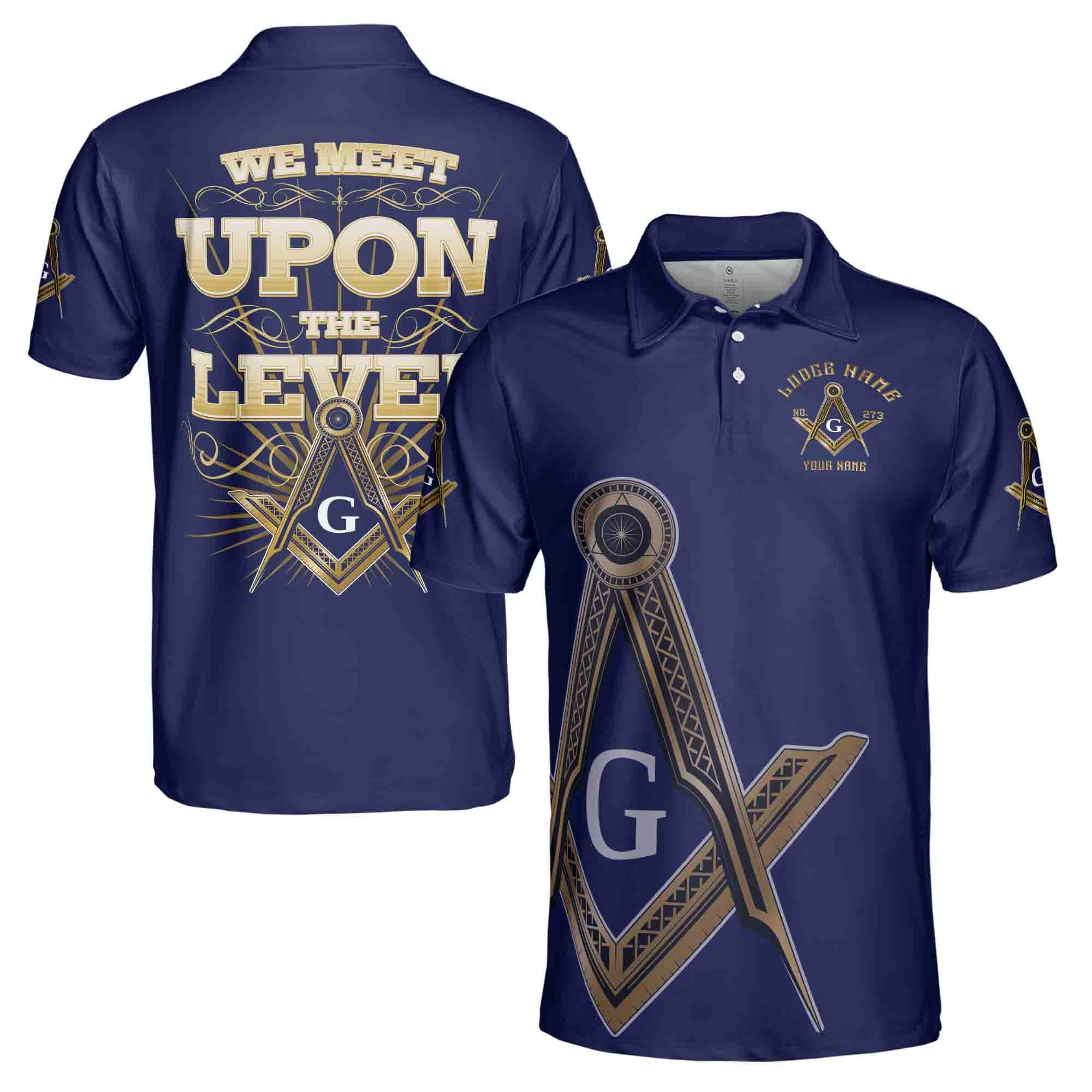 Personalized Name Lodge Name Fremasonry We Meet Upon The Level Masonic Men's Polo Shirt