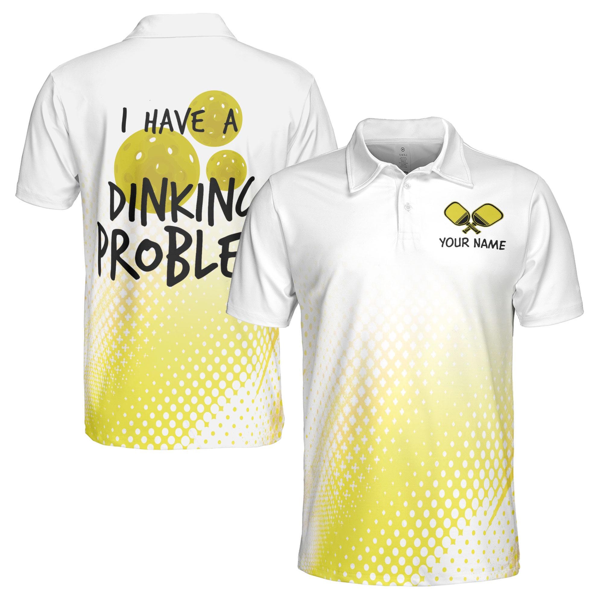 Personalized Pickleball I Have a Dinking Problem Men's Polo Shirt