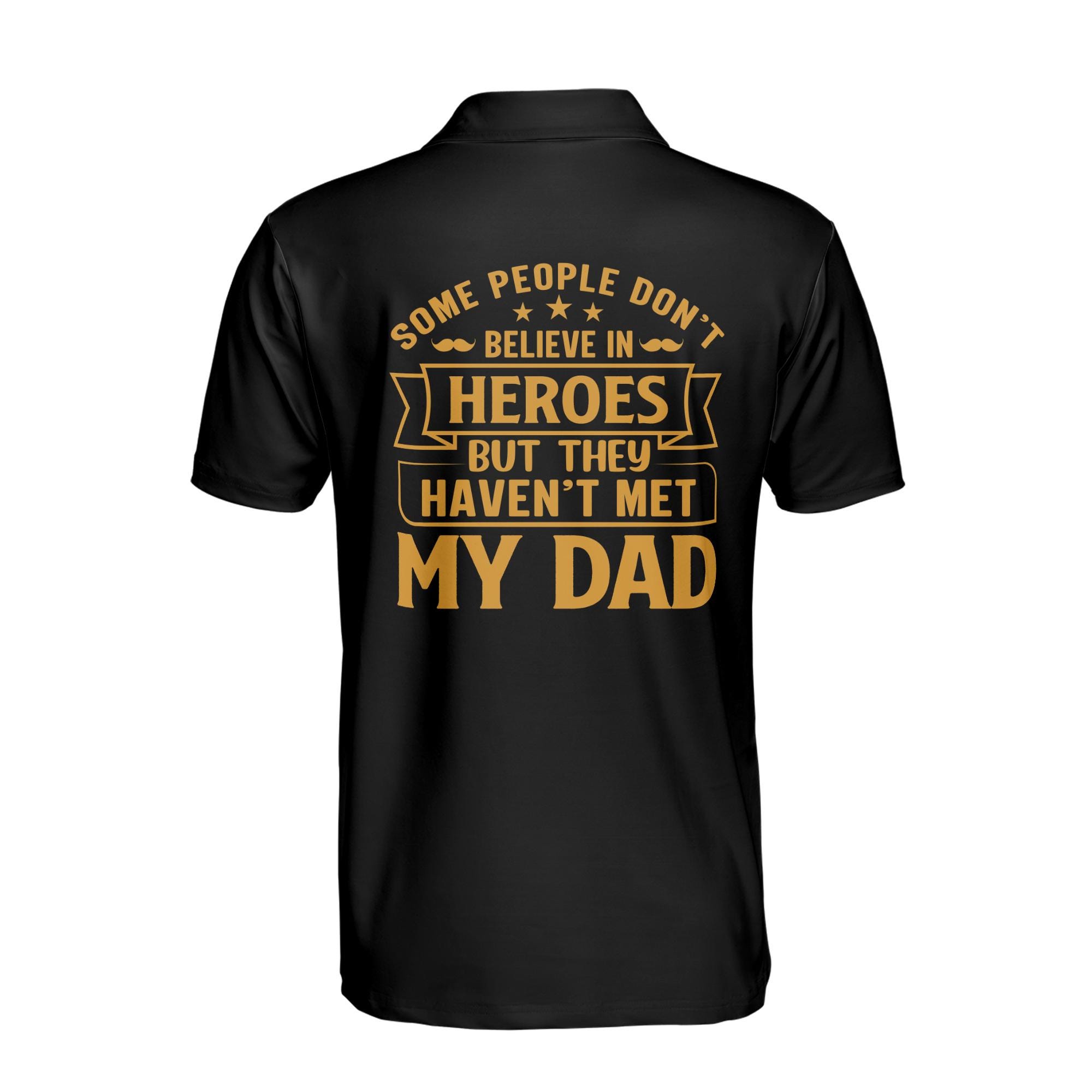 Alternative view of Personalizedize Name Believe In Heroes Dad Black Yellow 3D Men's Polo Shirt