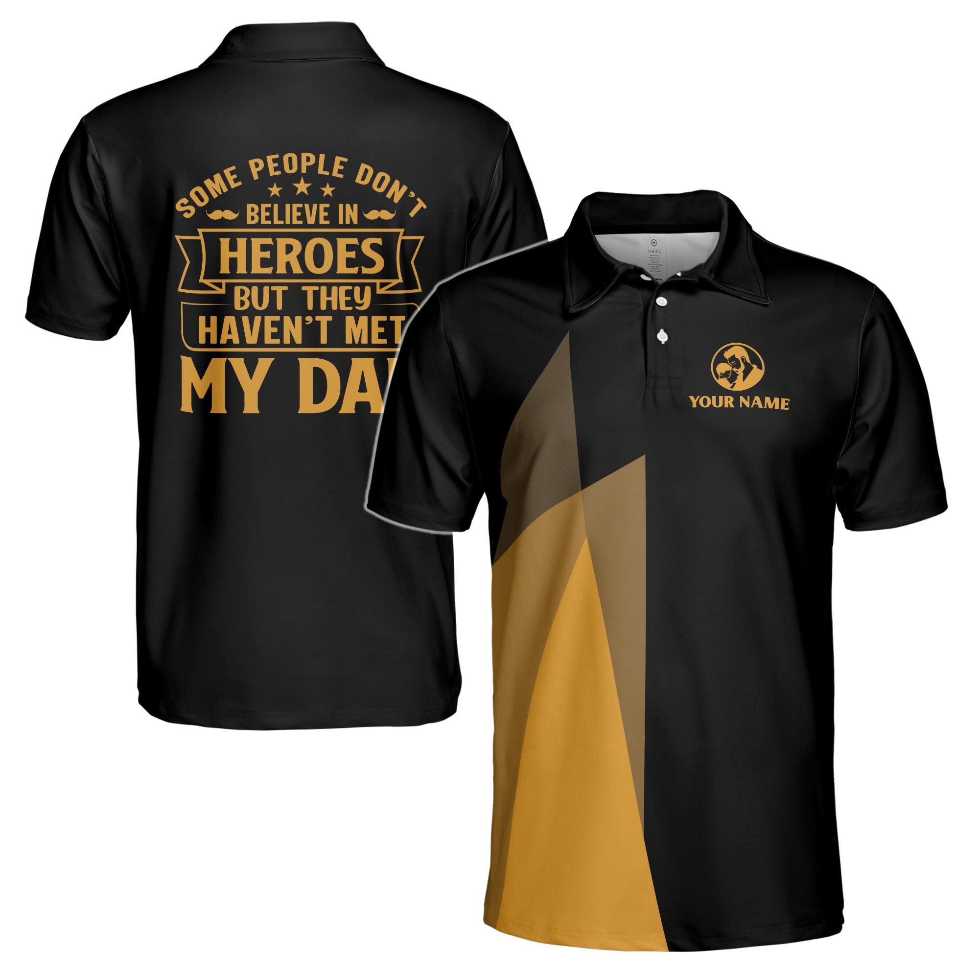 Personalizedize Name Believe In Heroes Dad Black Yellow 3D Men's Polo Shirt