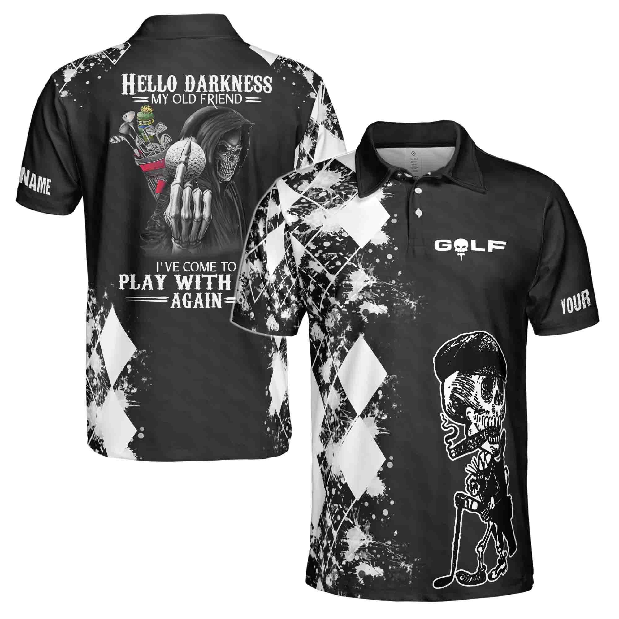Personalizedize Name Skull Golf Hello Darkness I've Come To You Polo Shirt