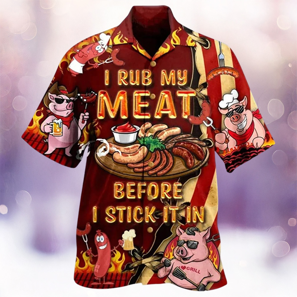 Pig I Rub My Meat Before I Stick It In Hawaiian Shirt Funny BBQ Aloha Shirt Gifts For Dad