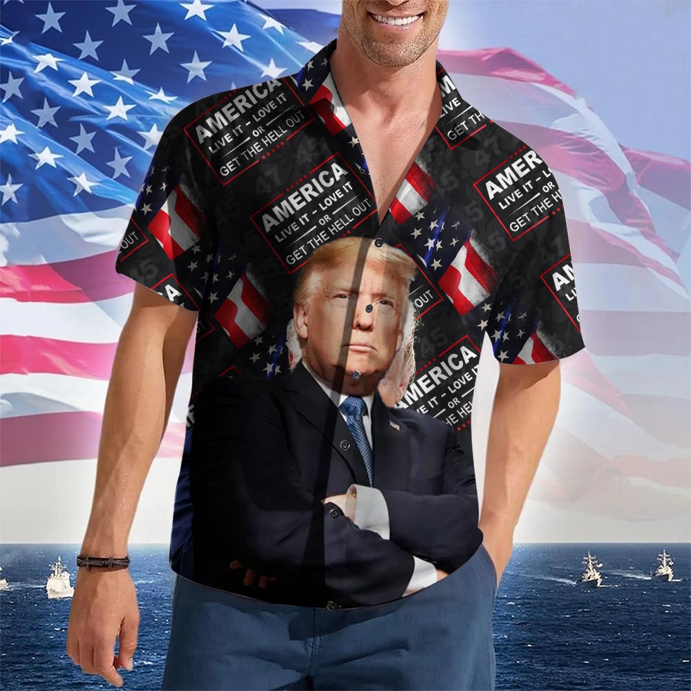 Trump 2024 Hawaiian Shirt America Live It Love It Or Get The Hell Out Donald Trump Merch