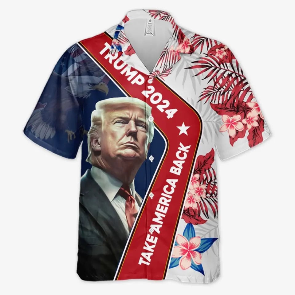 Trump 2024 Take America Back Hawaiian Shirt Bald Eagle Donald Trump Shirt Gifts For Summer