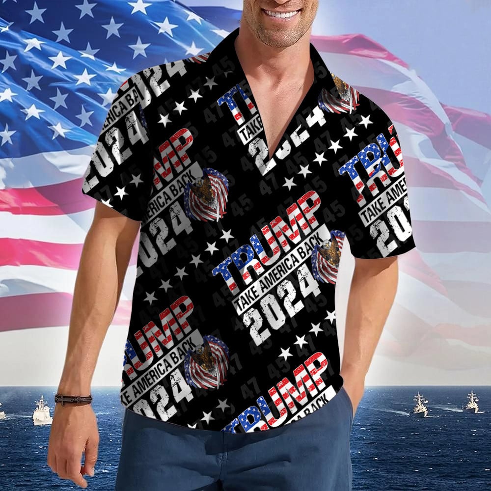 Trump 2024 Take America Back Hawaiian Shirt Pro Trump Button Up Shirt For Men Republican Merch