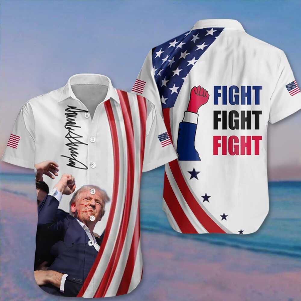 Trump Fight Hawaiian Shirt President Trump Rally Shooting Button Up Shirt MAGA Merch
