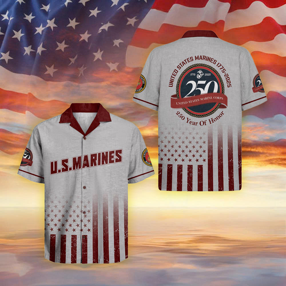 USMC 250 Years Of Honor Hawaiian Shirt 1775 2026 Semper Fi Apparel Gifts For Marine Veterans