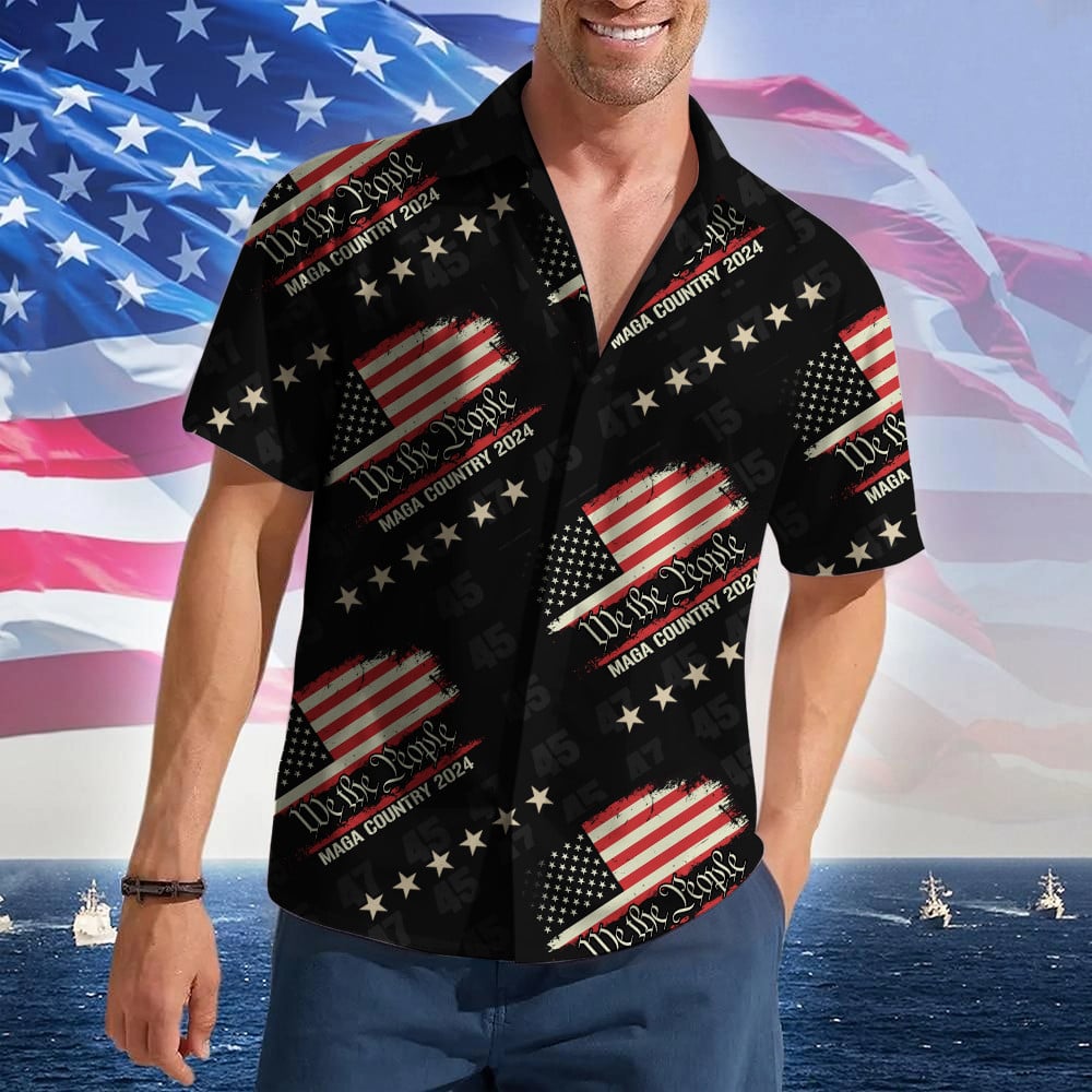 We The People MAGA Country 2024 Hawaiian Shirt Trump For President 2024 Patriotic Button Up